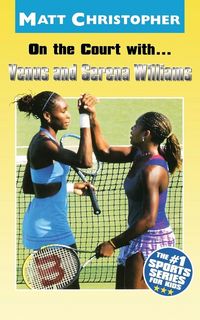 Produktbild: On the Court With...Venus and Serena Williams