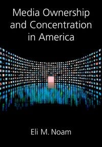 Produktbild: Media Ownership and Concentration in America
