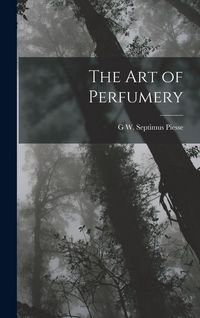 Produktbild: The Art of Perfumery