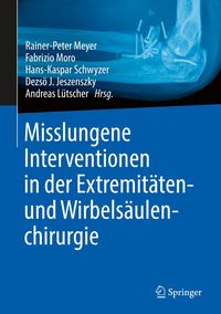 Produktbild: Misslungene Interventionen in der Extremit&auml;ten- und Wirbels&auml;ulenchirurgie