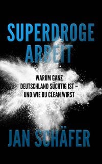 Produktbild: Superdroge Arbeit