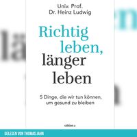 Produktbild: Richtig leben, l&auml;nger leben