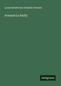 Produktbild: Armand Le Bailly