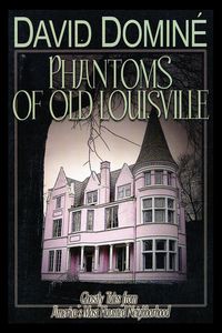 Produktbild: Phantoms of Old Louisville