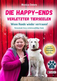 Produktbild: Die Happy-Ends Verletzter Tierseelen