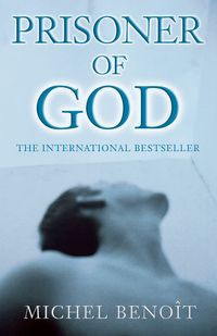 Produktbild: Benoit, M: Prisoner of God