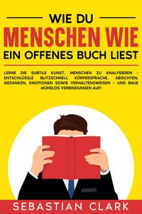 Produktbild: Wie du Menschen wie ein offenes Buch liest
