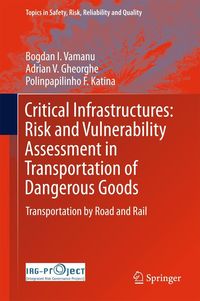 Produktbild: Critical Infrastructures: Risk and Vulnerability Assessment in Transportation of Dangerous Goods