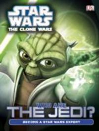 Produktbild: Star Wars Clone Wars Who are the Jedi?