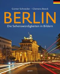 Bild vom Artikel Berlin − Die Sehenswürdigkeiten in Bildern vom Autor Günter Schneider