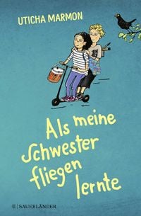 Produktbild: Als meine Schwester fliegen lernte
