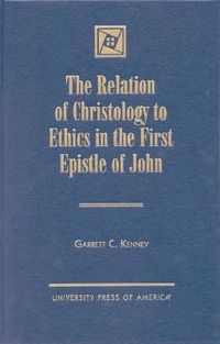 Produktbild: Kenney, G: Relation of Christology to Ethics in the First Ep