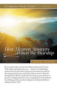 Produktbild: How Heaven Answers When We Worship Study Guide