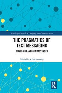 Produktbild: The Pragmatics of Text Messaging