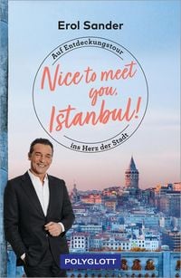 Nice to meet you, Istanbul! von Erol Sander