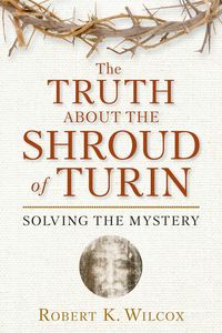 Produktbild: The Truth about the Shroud of Turin