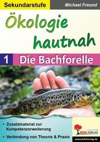 Produktbild: &Ouml;kologie hautnah - Band 1: Die Bachforelle