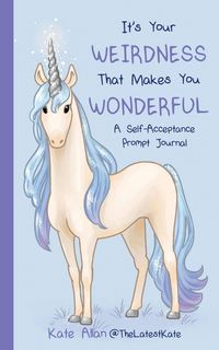 Produktbild: It's Your Weirdness That Makes You Wonderful