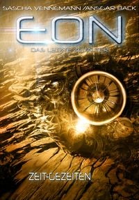 Produktbild: Eon - Das letzte Zeitalter, Band 3: Zeit-Gezeiten (Science-Fiction)