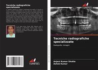 Produktbild: Tecniche radiografiche specializzate
