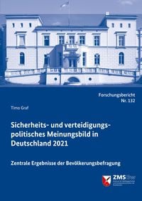 Produktbild: Sicherheits- und verteidigungspolitisches Meinungsbild in Deutschland 2021