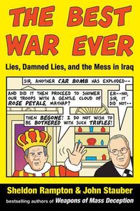 Produktbild: The Best War Ever: Lies, Damned Lies, and the Mess in Iraq