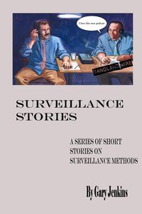 Produktbild: Surveillance Stories: A Series of Short Stories on Surveillance Methods