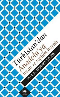 Produktbild: T&uuml;rkistandan Anadoluya Insan ve Toplum Hayati