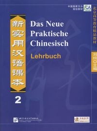 Produktbild: Das Neue Praktische Chinesisch /Xin shiyong hanyu keben / Das Neue Praktische Chinesisch - Lehrbuch 2