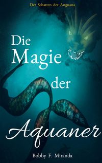 Produktbild: Die Magie der Aquaner