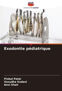 Produktbild: Exodontie p&eacute;diatrique