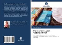 Produktbild: Die Entwicklung der Webereiaktivit&auml;t