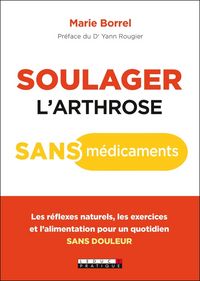 Produktbild: Soulager l'arthrose sans m&eacute;dicaments