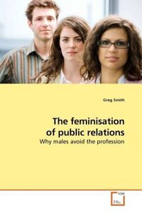 Produktbild: Smith, G: The feminisation of public relations