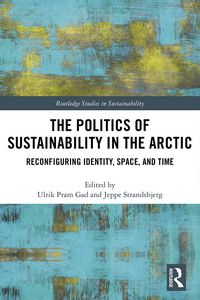 Produktbild: The Politics of Sustainability in the Arctic