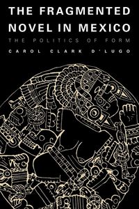 Produktbild: The Fragmented Novel in Mexico