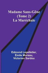 Produktbild: Madame Sans-G&ecirc;ne (Tome 2); La Mar&eacute;chale