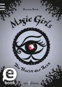 Produktbild: Magic Girls - Die Macht der Acht (Magic Girls 8)
