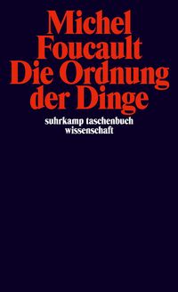 Bild vom Artikel Die Ordnung der Dinge vom Autor Michel Foucault