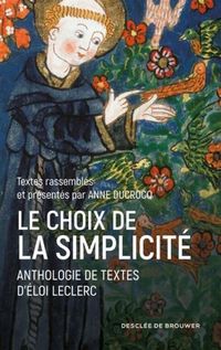 Produktbild: Le choix de la simplicit&eacute; : anthologie de textes d'Eloi Leclerc