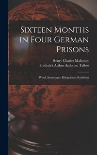 Produktbild: Sixteen Months in Four German Prisons