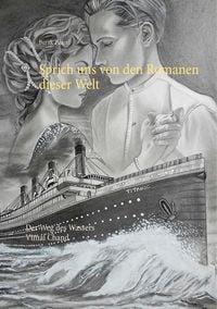 Produktbild: Sprich uns von den Romanen dieser Welt