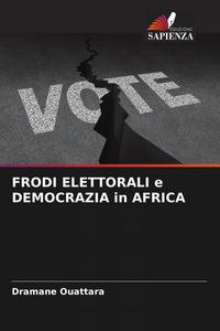 Produktbild: Frodi Elettorali E Democrazia in Africa
