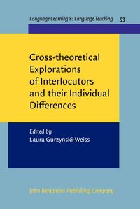 Produktbild: Cross-theoretical Explorations of Interlocutors and their Individual Differences