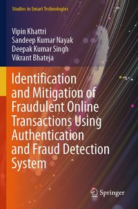 Produktbild: Identification and Mitigation of Fraudulent Online Transactions Using Authentication and Fraud Detection System
