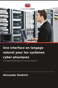 Produktbild: Une interface en langage naturel pour les syst&egrave;mes cyber-physiques