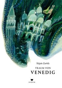 Produktbild: &Scaron;těp&aacute;n Zavřels Traum von Venedig