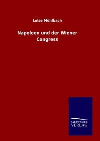 Produktbild: Napoleon und der Wiener Congress