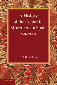 Produktbild: A History of the Romantic Movement in Spain