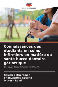 Produktbild: Connaissances des &eacute;tudiants en soins infirmiers en mati&egrave;re de sant&eacute; bucco-dentaire g&eacute;riatrique